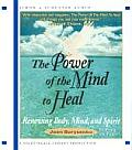 Power Of The Mind To Heal Renewing Body