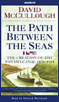 Path Between The Seas The Creation Of
