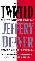 Twisted Selected Unabridged Stories of Jeffery Deaver