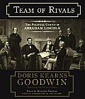 Team of Rivals: The Political Genius of Abraham Lincoln