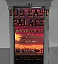 109 East Palace Robert Oppenheimer & the Secret City of Los Alamos