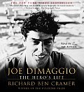 Joe Dimaggio The Heroes Life