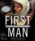 First Man The Life Of Neil A Armstrong