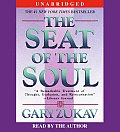 Seat Of The Soul Unabridged