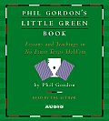 Phil Gordons Little Green Book Lessons & Teachings in No Limit Texas Holdem
