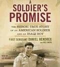 Soldiers Promise Heroic True Story Of