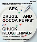 Sex Drugs & Cocoa Puffs A Low Culture Manifesto