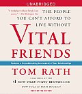 Vital Friends The People You Cant Afford