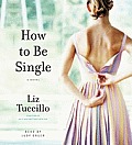 How To Be Single