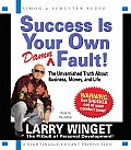 Success is Your Own Damn Fault!