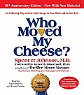 Who Moved My Cheese The 10th Anniversary Edition