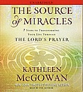 Source Of Miracles Seven Powerful Step