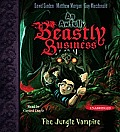 Awfully Beastly Business 04 The Jungle Vampire