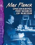 Max Planck Physical Science Uncovering the World of Matter