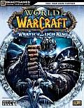 World Of Warcraft Wrath Of The Lich King BradyGames Official Strategy Guide
