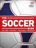 Soccer Book The Teams the Rules the Leagues the Tactics