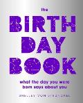 Birthday Book What the Day You Were Born Says about You