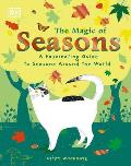 The Magic of Seasons: A Fascinating Guide to Seasons Around the World