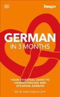 German in 3 Months with Free Audio App Your Essential Guide to Understanding & Speaking German