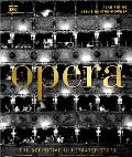 Opera The Definitive Illustrated History