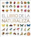 El Libro de la Naturaleza (Natural History): Enciclopedia del Mundo Natural En Im?genes
