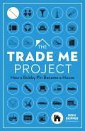 Trade Me Project How a Bobby Pin Became a House