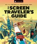 Screen Travelers Guide