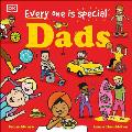 Every One Is Special: Dads