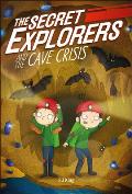 Secret Explorers & the Cave Crisis