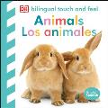 Bilingual Baby Touch & Feel Animals Los animales