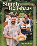 Simply Delishaas: Favorite Recipes from My Midwestern Kitchen: A Cookbook