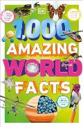 1,000 Amazing World Facts
