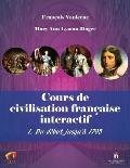 Cours de civilisation fran?aise interactif 1. Du d?but jusqu'? 1795