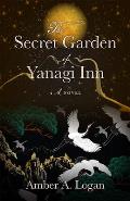 Secret Garden of Yanagi Inn