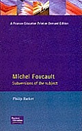 Michel Foucault: Subversions of the Subject