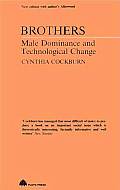 Brothers: Male Dominance and Technological Change