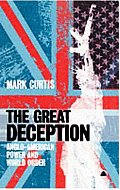 The Great Deception: Anglo-American Power And World Order