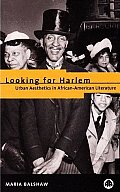 Looking for Harlem: Urban Aesthetics in African-American Literature