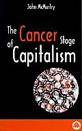 Cancer Stage Of Capitalism