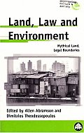 Land, Law and Environment: Mythical Land, Legal Boundaries