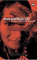 Islam and Modernity: Muslims in Europe and the United States