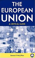 European Union A Critical Guide