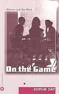 On the Game: Women and Sex Work