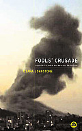 Fools Crusade Yugoslavia Nato & Western Delusions