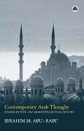 Contemporary Arab Thought: Studies in Post-1967 Arab Intellectual History