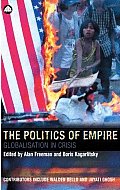 The Politics of Empire: Globalisation in Crisis