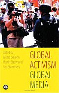 Global Activism Global Media