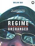 Regime Unchanged Why the War in Iraq Changed Nothing
