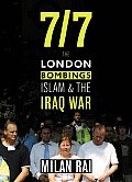 7/7: The London Bombings, Islam and the Iraq War