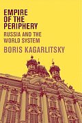 Empire of the Periphery: Russia and the World System